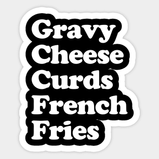 Poutine Canadian Food Canada French Fries Gravy Cheese Curds Sticker